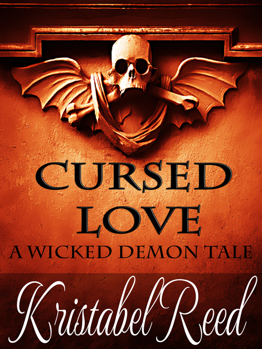 Title details for Cursed Love by Kristabel Reed - Available